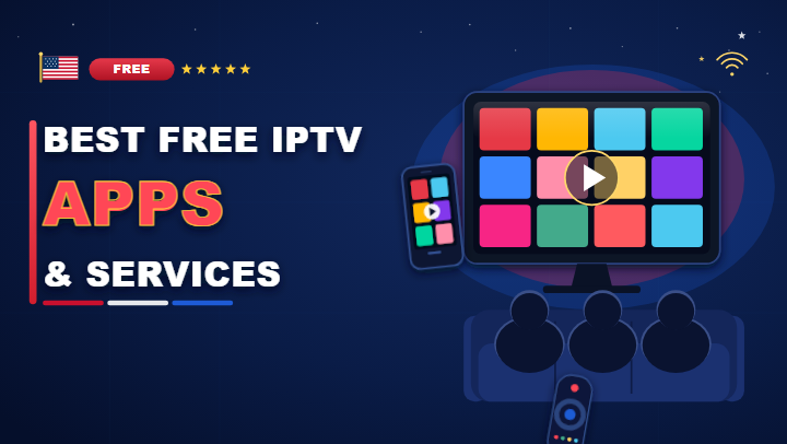 Best free IPTV apps and services