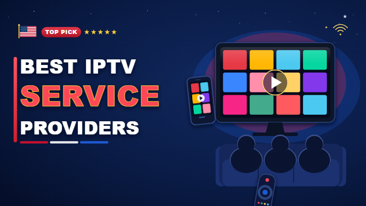 Best IPTV service providers