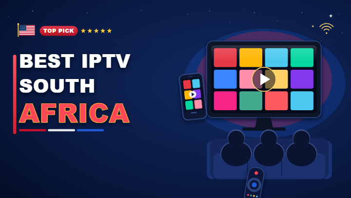 Best IPTV South Africa