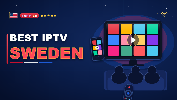 Best IPTV Sweden