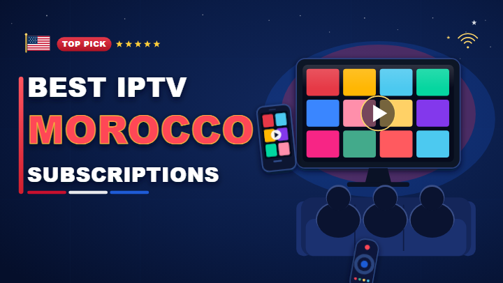 IPTV Morocco subscriptions